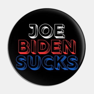 Joe Biden Sucks 2020 Pin