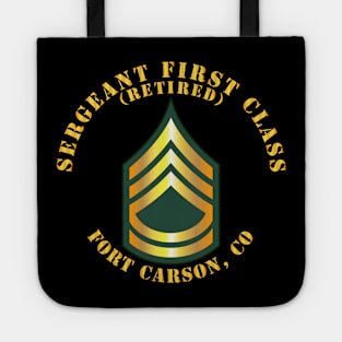 Sergeant First Class - SFC - Retired - Fort Carson,CO Tote