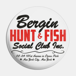 Bergin Hunt and Fish Social Club / Gambino Mob Mafia NYC Pin