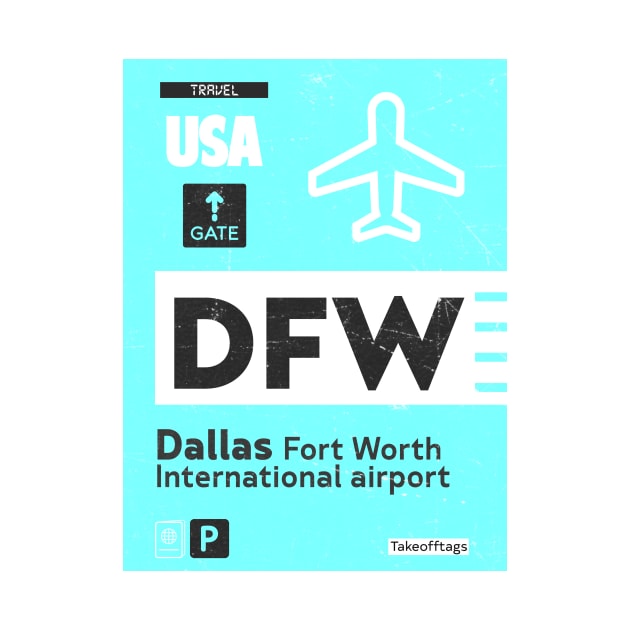 DFW Dallas Texas airport code by Woohoo