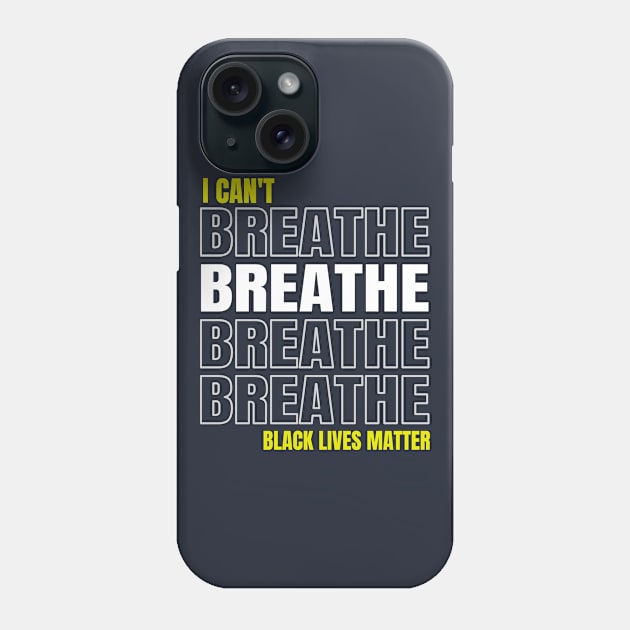 I Can't Breathe Phone Case by lisalizarb