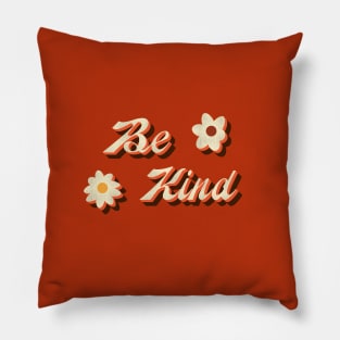 Retro Be Kind Flowers Typography Pillow