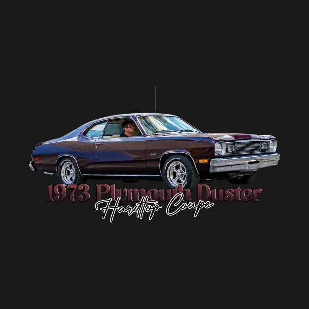 1973 Plymouth Duster Hardtop Coupe by Gestalt Imagery