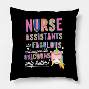 Nurse Assistants are like Unicorns Gift Idea Pillow