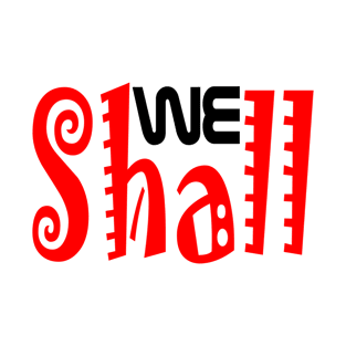 we shall T-Shirt