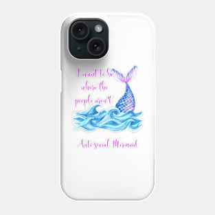 Anti-Social Mermaid Phone Case