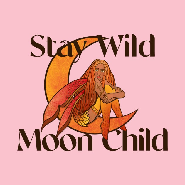 Stay Wild Moonchild by bubbsnugg