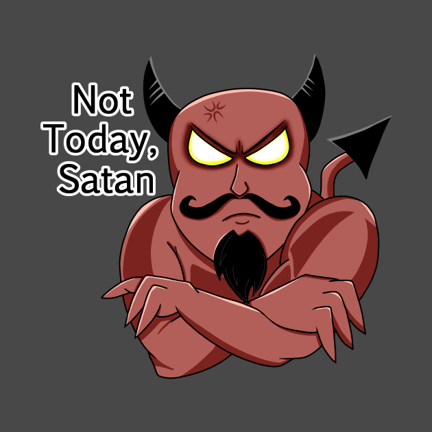 Not Today, Satan by Slightly Animated