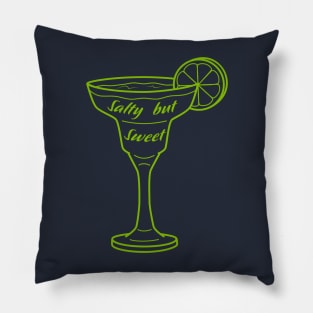 Salty but Sweet - Margarita Pillow