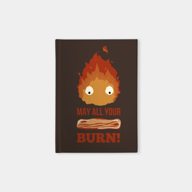 May all your BACON BURN!!