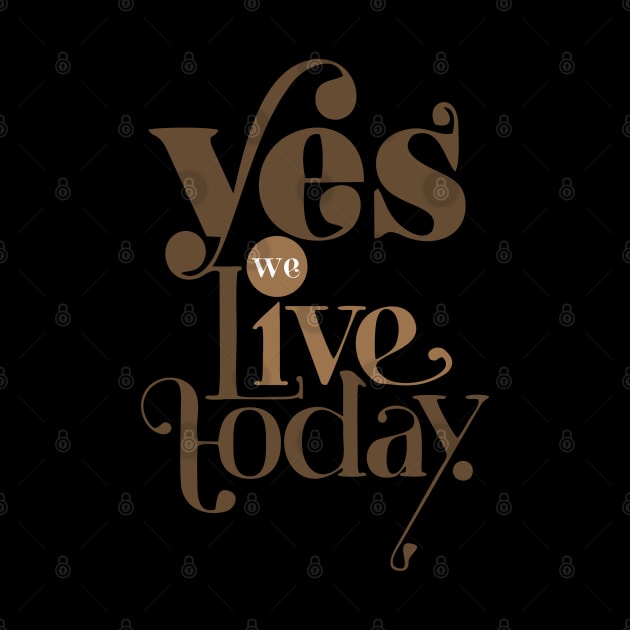 yes we live today by 3DaysOutCloth