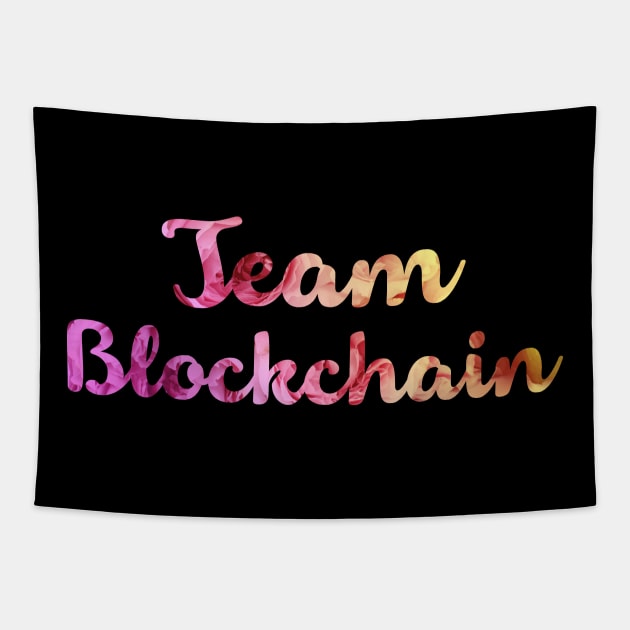 Team Blockchain - Floral Gradient Bitcoin Ethereum Crypto Shirt Tapestry by felixbunny