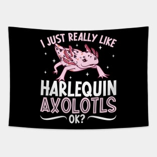 I just really like my Harlequin Axolotl Tapestry