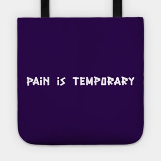 PAIN IS TEMPORARY Romans 8:18 Bible Verse Christian Shirt Tote