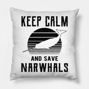 Narwhal - Keep calm save narwhals Pillow