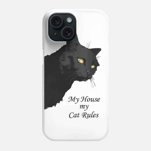 Black Cat: My House My Cat Rules Phone Case by TooplesArt