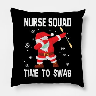 Nurse squad time to swab 2020 funny nurse christmas gift Pillow