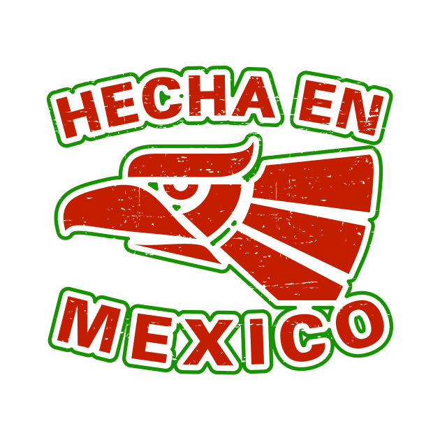 Hecha En Mexico - vintage design by verde