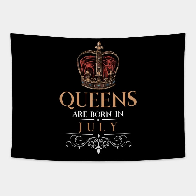 Queens Are Born In July Tapestry by monolusi