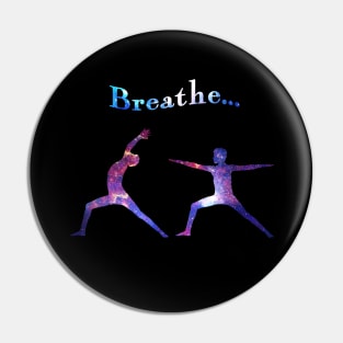 Breathe . . . Pin