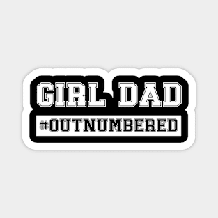 Girl Dad Outnumbered Magnet