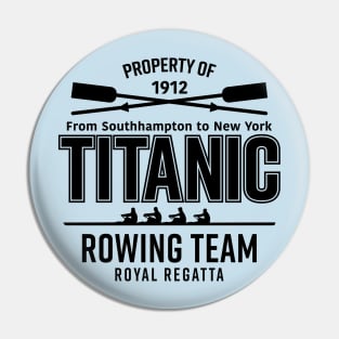 Titanic Rowing Team Pin