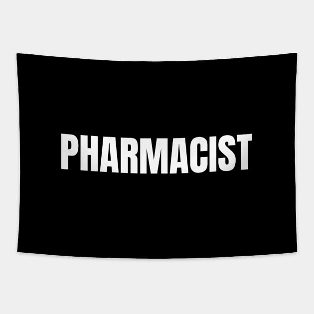 Pharmacist Word - Simple Bold Text Tapestry by SpHu24