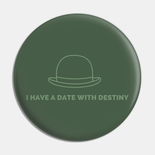 Date With Destiny Pin by Delally