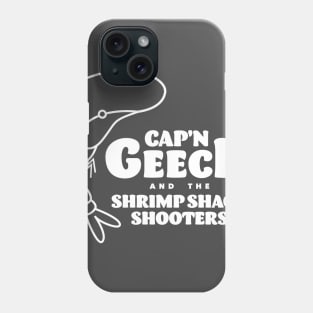 Cap'n Geech and the Shrimp Shack Shooters Phone Case