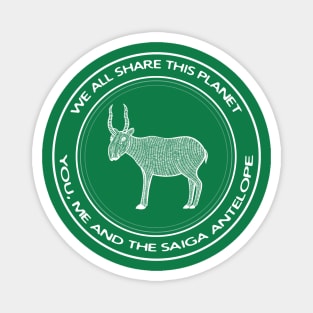 We All Share This Planet - You, Me and the Saiga Antelope - animal gift Magnet