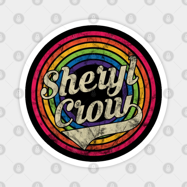 Sheryl Crow - Retro Rainbow Faded-Style Magnet by MaydenArt