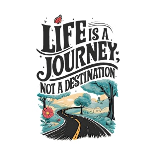 Wanderlust Journey: Inspirational Quote Design T-Shirt