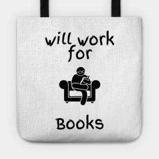 Will Work for Books Tote