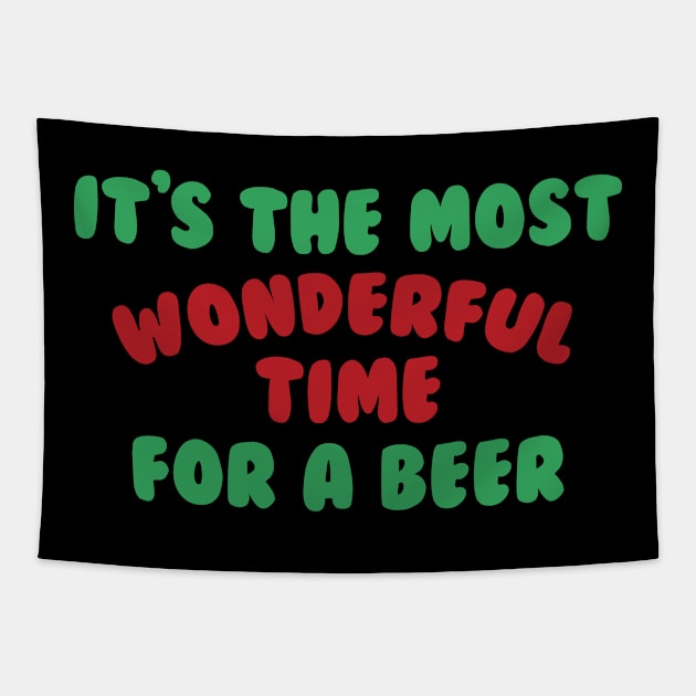 It's The Most Wonderful Time for A Beer Funny Christmas Drinking Parody Tapestry by graphicbombdesigns