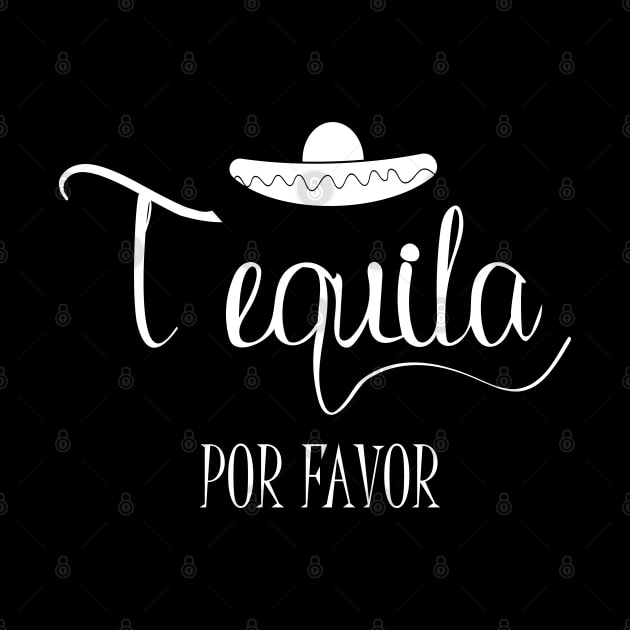 Tequila Por Favor - Distressed Party Design by HopeandHobby