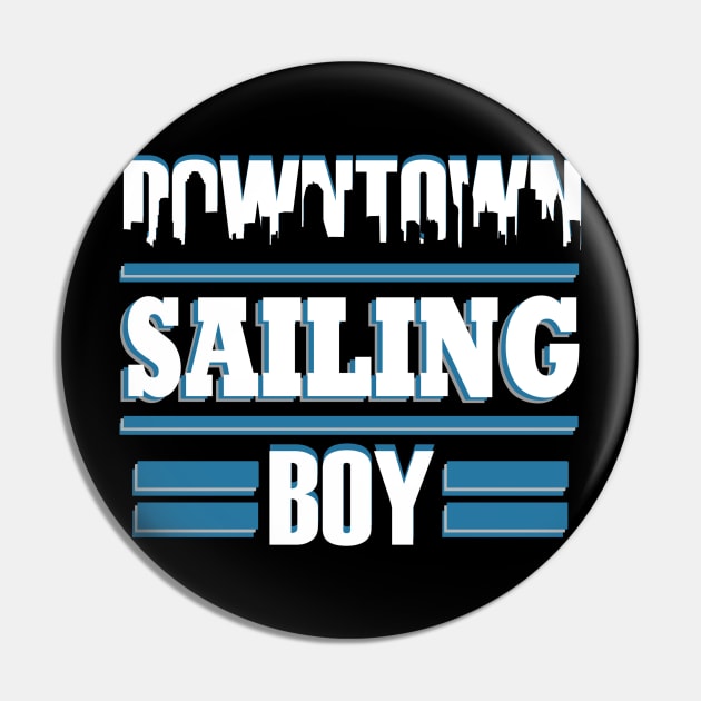 Sailing Sailboat Wind Sea Sayings Gift Boy Pin by FindYourFavouriteDesign