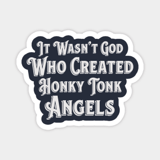 Kitty Wells It Wasn't God Who Created Honky Tonk Angels Magnet