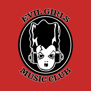 Evilgirls MusiClub2 T-Shirt