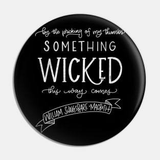 Something Wicked This Way Comes Pin