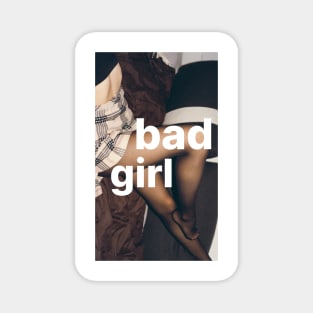 Bad Girl Magnet