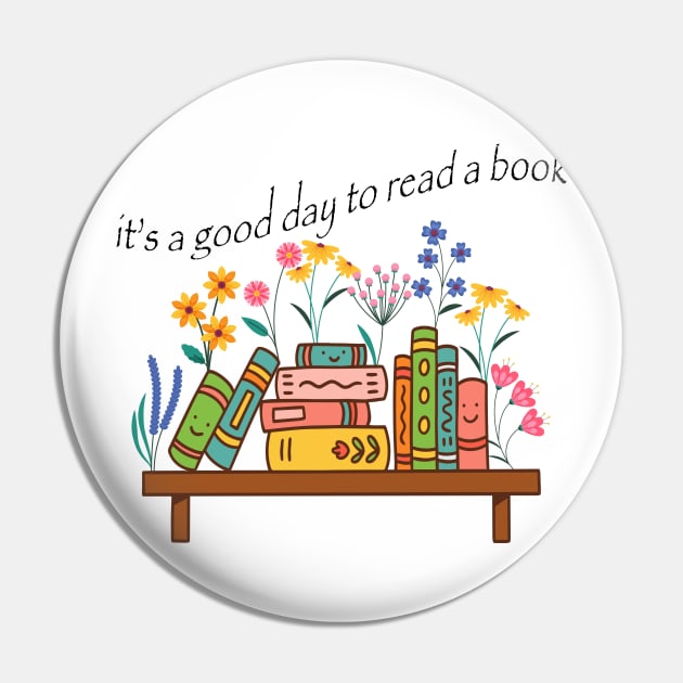 Its A Good Day To Read A Book Pin by banayan