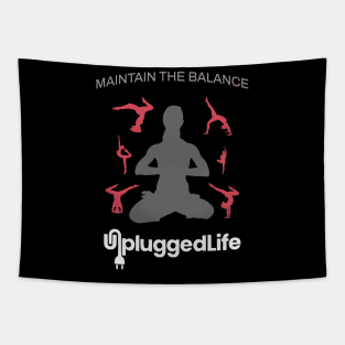 Unplugged Life Yoga TShirt Tapestry