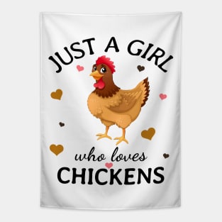 Just a Girl Who Loves chickens Gift Tapestry