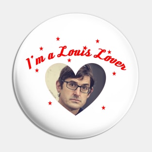 Louis Theroux Lover Pin