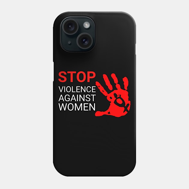 stop violence against women Phone Case by  Memosh Everything 