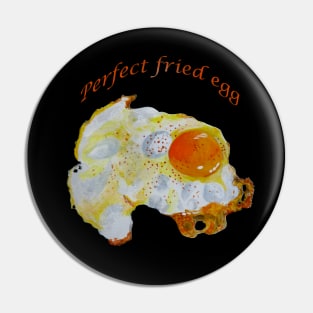 Perfect Fried Egg Pin