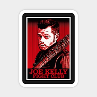 joe kelly fight club red Magnet