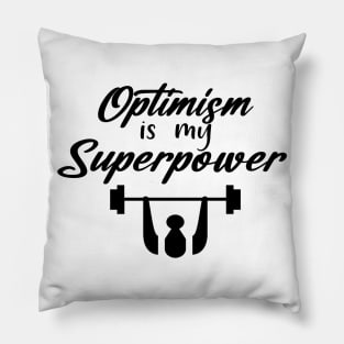 Superpower of Optimism Pillow