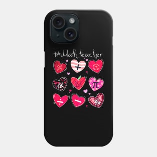 Funny Math Teacher Valentine's Day Pi Math Lover Outfits Phone Case