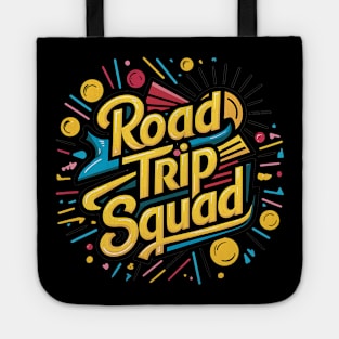 Road Trip Squad Tote